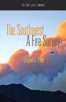 The Southwest - PYNE,  Stephen J. - 9780816532483