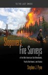 Slopovers - Stephen J. Pyne - 9780816538799