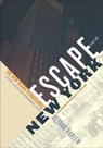 Escape from New York - Davarian L. Baldwin ; Minkah Makalani - 9780816677399
