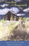 Goodbye to the Buttermilk Sky - OLIVER,  Julia - 9780817311452