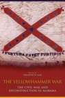 The Yellowhammer War - Kenneth W. Noe - 9780817320553