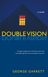 Double Vision - GARRETT,  George - 9780817354688