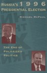McFaul, M: Russia's 1996 Presidential Election - MCFAUL,  Michael - 9780817995027