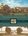 The Jekyll Island Club - June Hall McCash ; William Barton McCash - 9780820310701