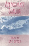 Approximate Darling - Lee Upton - 9780820318110