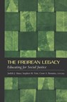 The Freirean Legacy - Judith J. Slater ; Stephen M. Fain ; Cesar Augusto Rossatto - 9780820456713