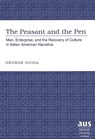 The Peasant and the Pen - George Guida - 9780820467306