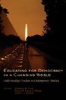 Educating for Democracy in a Changing World - Stephen M. Fain ; David M. Callejo Perez ; Judith J. Slater - 9780820470665