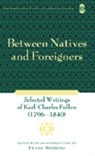 Between Natives and Foreigners - Frank Mehring - 9780820497327