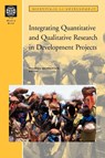 Integrating Quantitative and Qualitative Research in Development Projects - Michael Bamberger - 9780821344316