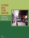 Cities on the Move - World Bank Group - 9780821351482