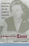 A Woman of the Times - Marilyn S. Greenwald - 9780821412657