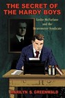 The Secret of the Hardy Boys - Marilyn S. Greenwald - 9780821422779