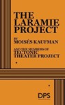 The Laramie Project - Moisés Kaufman - 9780822217800