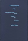 Countermodernism and Francophone Literary Culture - Keith L. Walker - 9780822321101