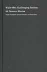 White Men Challenging Racism - Cooper Thompson ; Emmett Schaeffer ; Harry Brod - 9780822330844