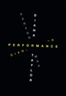 Performance - Diana Taylor - 9780822359975