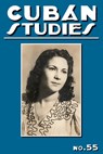 Cuban Studies 55 - Lillian Guerra - 9780822948711