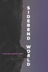 Sidebend World - Charles Harper Webb - 9780822965619
