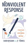 Nonviolent Response - Sheri Rysdam ; JT Torres - 9780822967897