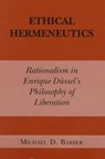 Ethical Hermeneutics - Michael D. Barber - 9780823217038