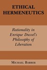 Ethical Hermeneutics - Michael D. Barber - 9780823217045