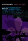Understanding Evil - Keith Doubt - 9780823227006