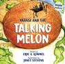 Anansi and the Talking Melon - Eric Kimmel - 9780823411672