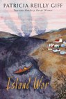 Island War - Patricia Reilly Giff - 9780823439546