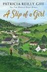 A Slip of a Girl - GIFF,  Patricia Reilly - 9780823439553