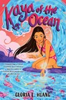 Kaya of the Ocean - Gloria L. Huang - 9780823464036