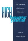 High Throughput Screening - John P. Devlin - 9780824700676