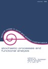Stochastic Processes and Functional Analysis - JEROME (UNIVERSITY OF MEMPHIS,  Tennessee, USA) Goldstein ; Neil Gretsky ; John Uhl - 9780824798017