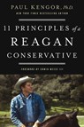 11 Principles of a Reagan Conservative - Paul Kengor - 9780825310461