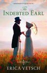 The Indebted Earl - VETSCH,  Erica - 9780825446191