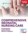 Comprehensive Neonatal Nursing Care - Carole Kenner - 9780826147431