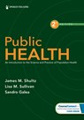 Public Health - James M. Shultz ; Lisa M. Sullivan ; Sandro Galea - 9780826180421