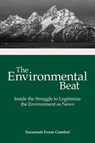 The Environmental Beat - Suzannah Evans Comfort - 9780826223586