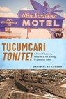 Tucumcari Tonite! - David H. Stratton - 9780826363404