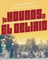 The Hounds of El Delirio - Nancy Owen Lewis - 9780826370891