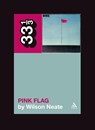Wire's Pink Flag - Wilson Neate - 9780826429148