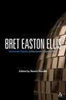 Bret Easton Ellis - Dr Naomi Mandel - 9780826435620