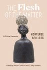 The Flesh of the Matter - Margo Natalie Crawford ; C. Riley Snorton - 9780826507495