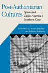 Post-Authoritarian Cultures - Luis Martin-Estudillo ; Roberto Ampuero - 9780826516053