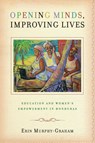 Opening Minds, Improving Lives - Erin Murphy-Graham - 9780826518293
