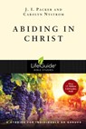 Abiding in Christ: 8 Studies for Individuals or Groups - J. I. Packer - 9780830831258