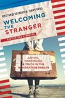 Welcoming the Stranger - Matthew Soerens ; Jenny Yang ; Leith Anderson - 9780830845392