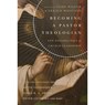 Becoming a Pastor Theologian – New Possibilities for Church Leadership - Todd Wilson ; Gerald L. Hiestand - 9780830851713