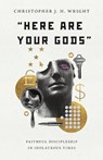 HERE ARE YOUR GODS - Christopher J. H. Wright - 9780830853359