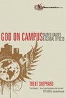 God on Campus - Trent Sheppard ; Pete Greig - 9780830878642